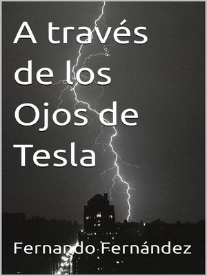 cover image of A través de los Ojos de Tesla
